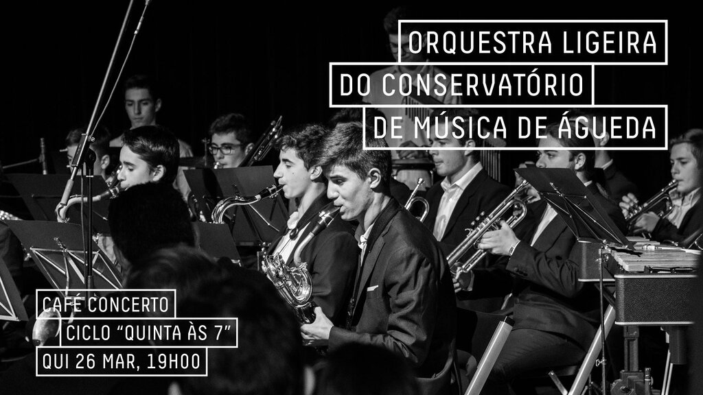 Orquestra Ligeira do Conservatório de Música de Águeda