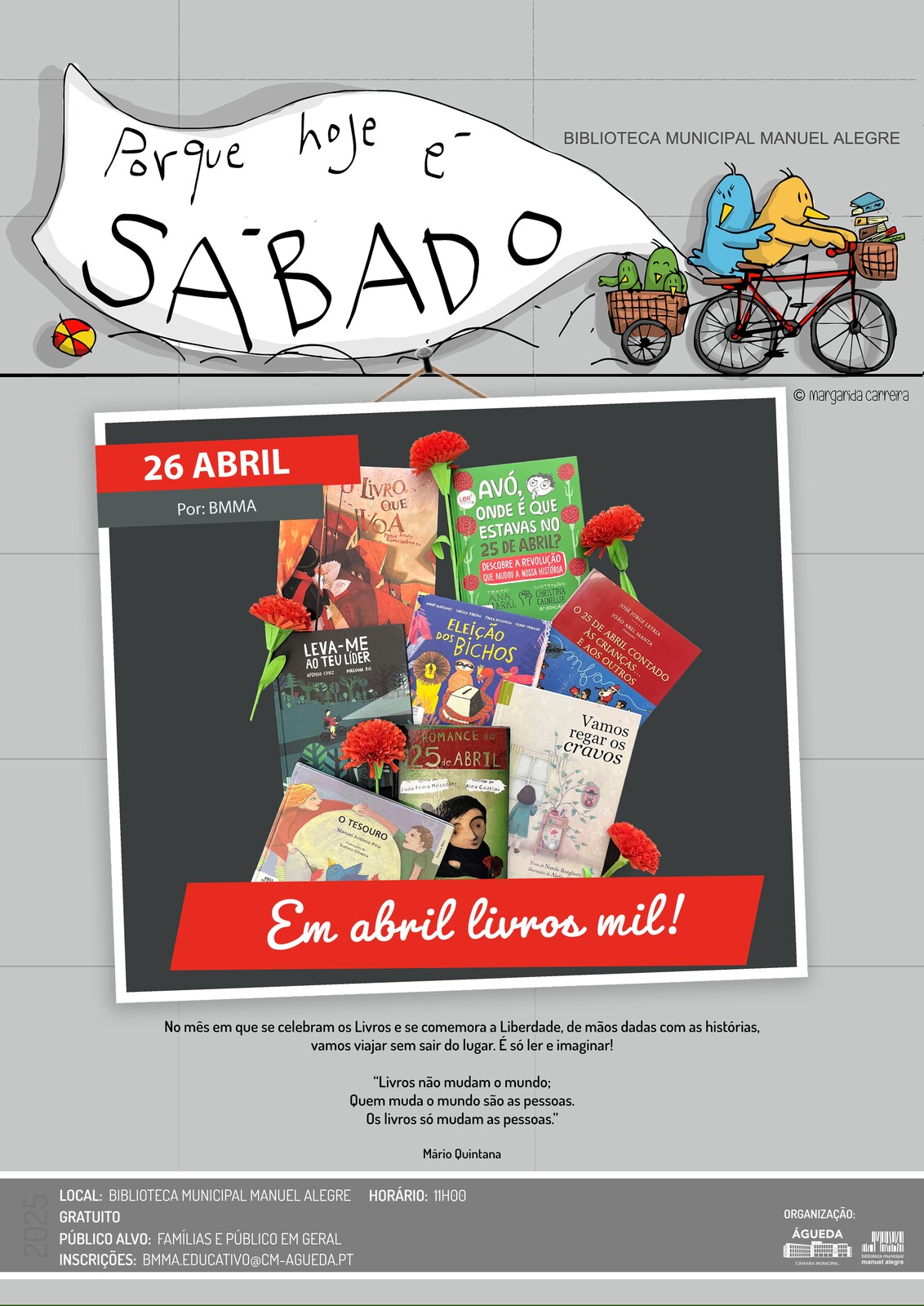 "Porque hoje é sábado... em abril livros mil!"