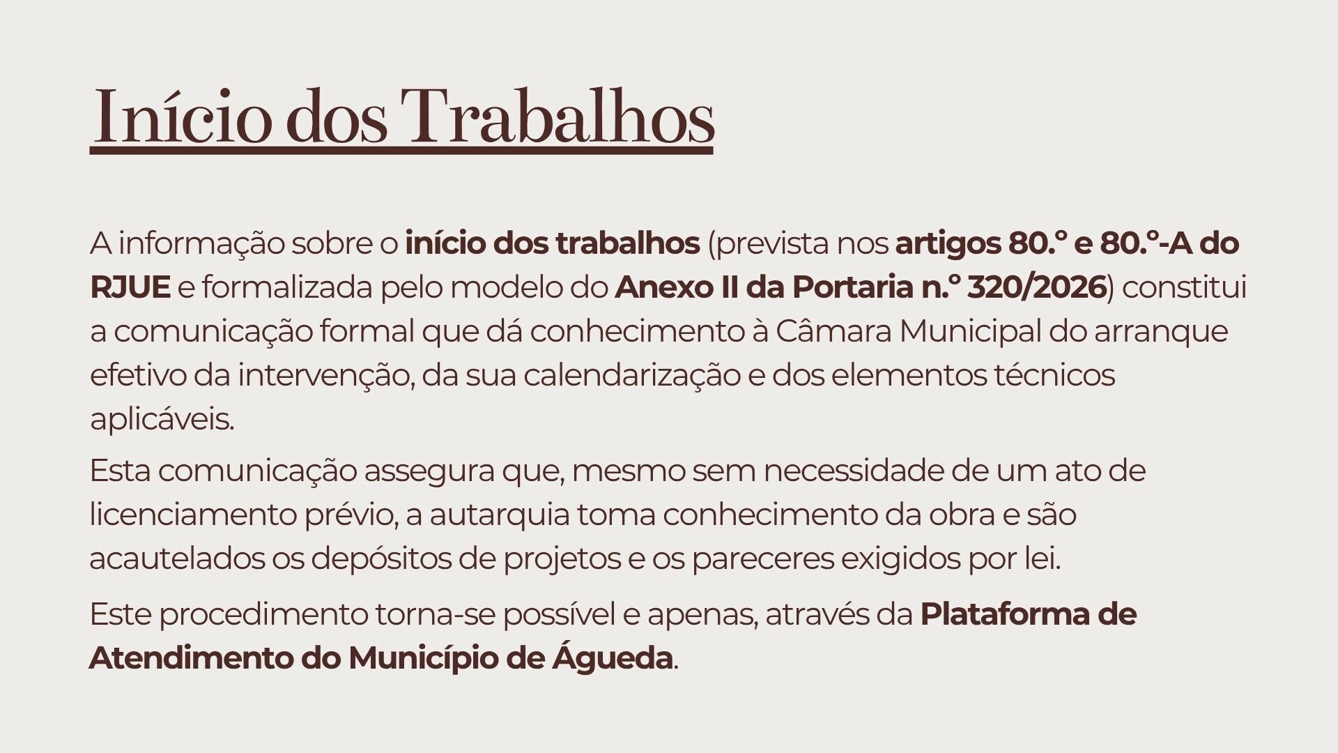 Informa&ccedil;&atilde;o sobre in&iacute;cio de trabalhos